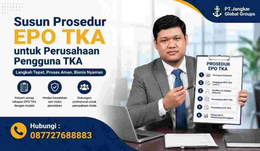 Susun Prosedur EPO TKA untuk Perusahaan Pengguna TKA
