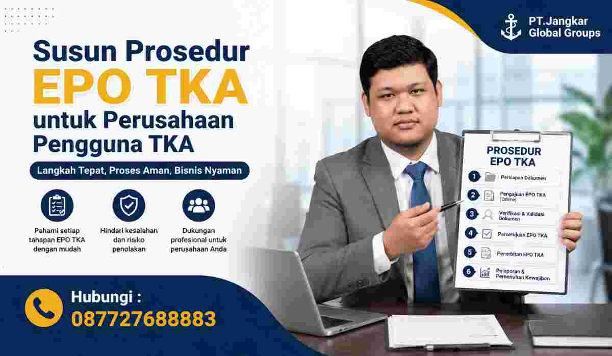 Susun Prosedur EPO TKA untuk Perusahaan Pengguna TKA