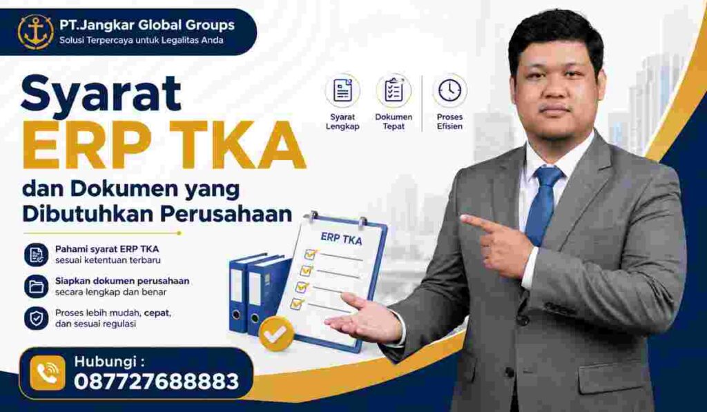 Syarat ERP TKA dan Dokumen yang Dibutuhkan Perusahaan