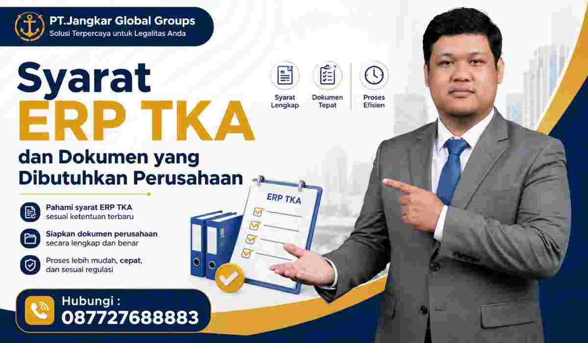 Syarat ERP TKA dan Dokumen yang Dibutuhkan Perusahaan