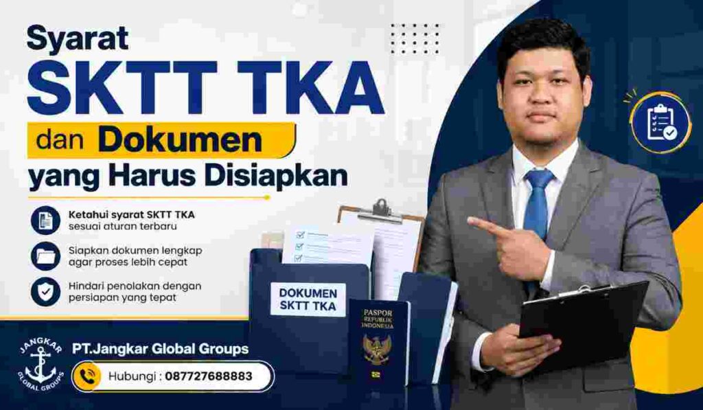 Syarat SKTT TKA dan Dokumen yang Harus Disiapkan