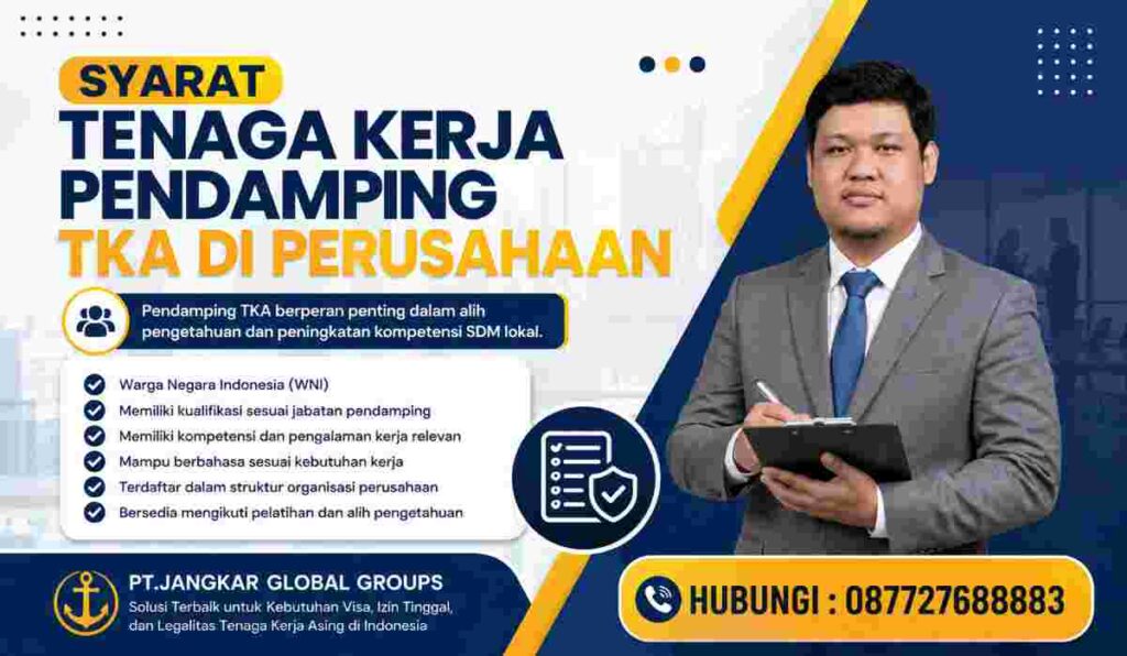 Syarat Tenaga Kerja Pendamping TKA di Perusahaan