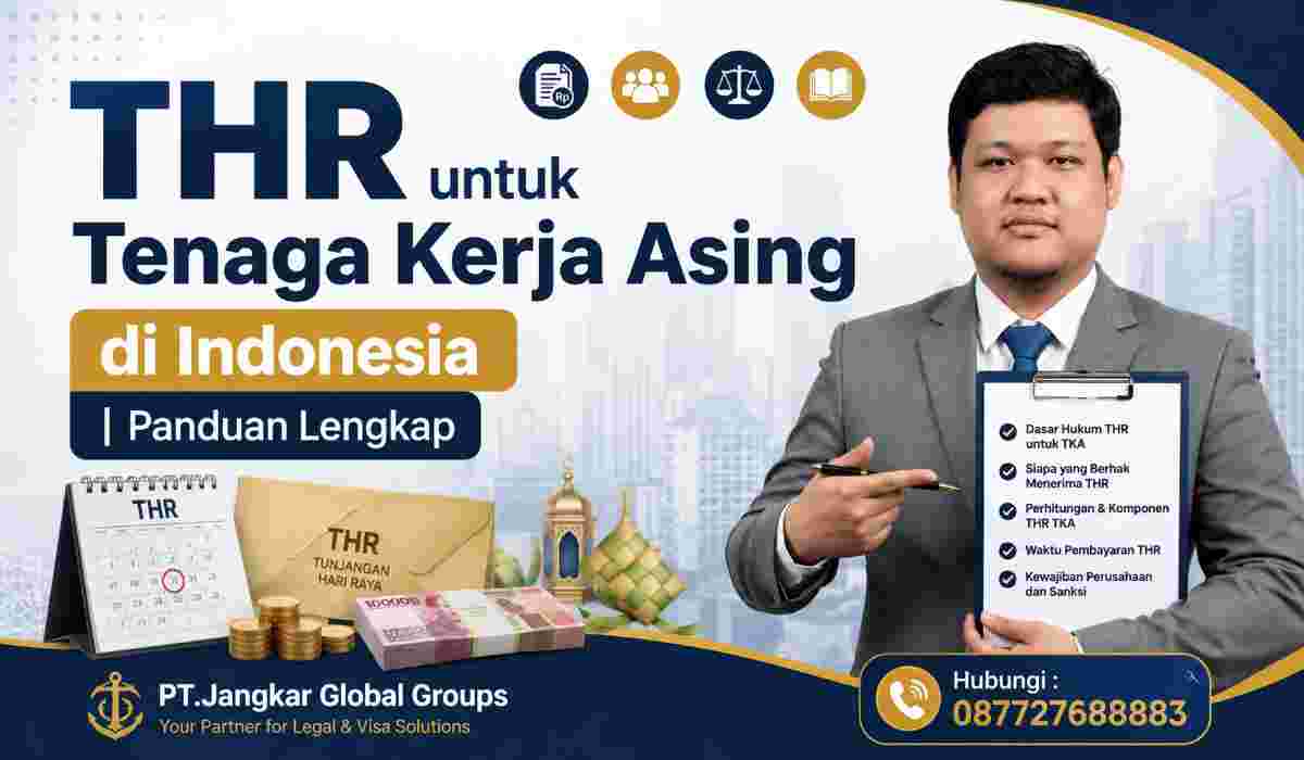 THR untuk Tenaga Kerja Asing di Indonesia Panduan Lengkap