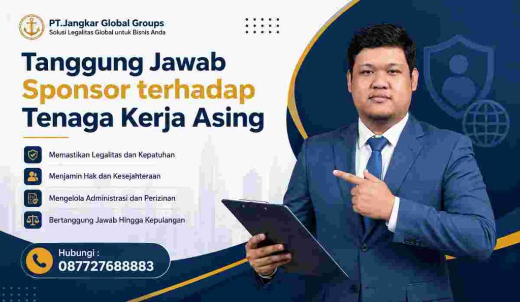Tanggung Jawab Sponsor terhadap Tenaga Kerja Asing