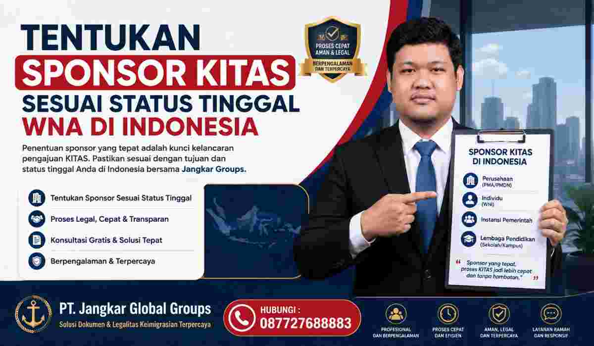 Tentukan Sponsor KITAS Sesuai Status Tinggal WNA di Indonesia