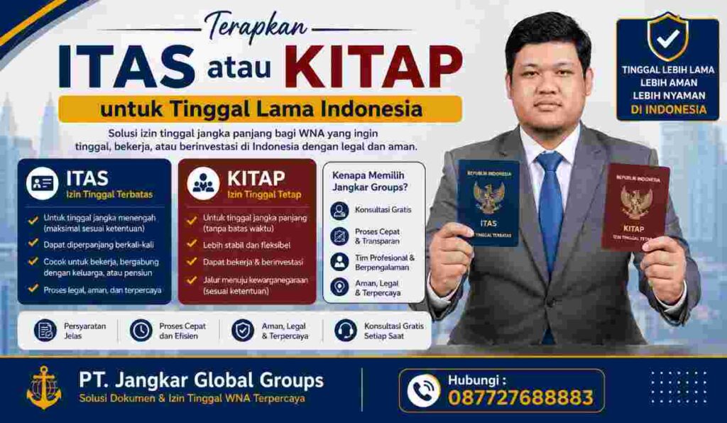 Terapkan ITAS atau KITAP untuk Tinggal Lama Indonesia