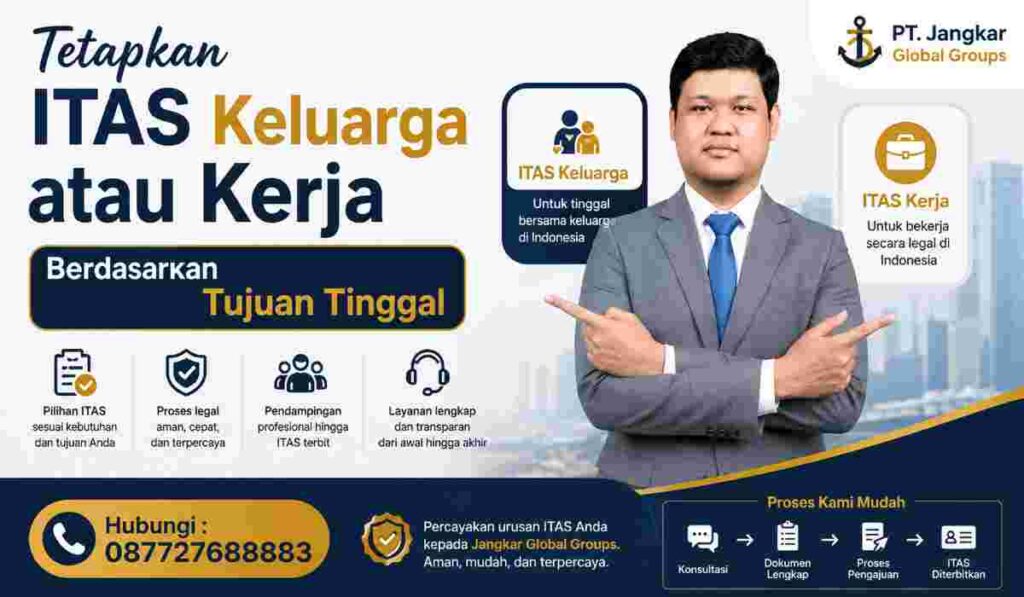 Tetapkan ITAS Keluarga atau Kerja Berdasarkan Tujuan Tinggal