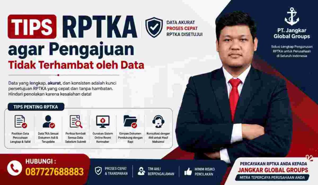 Tips RPTKA agar Pengajuan Tidak Terhambat oleh Data