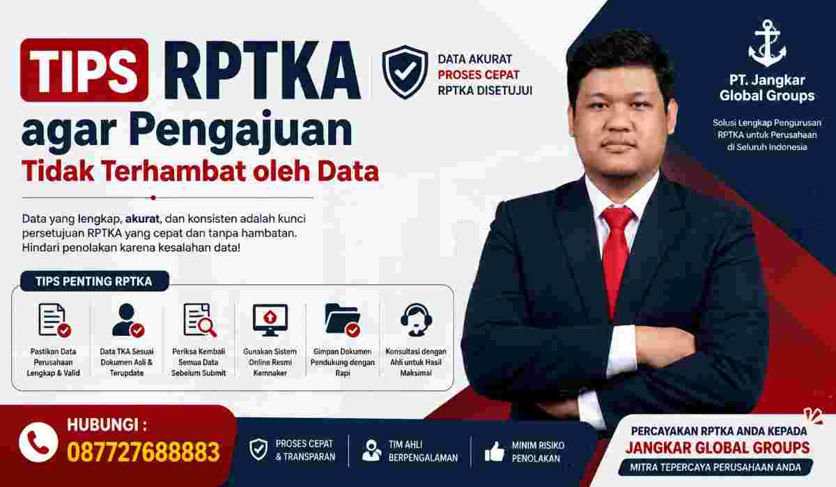 Tips RPTKA agar Pengajuan Tidak Terhambat oleh Data