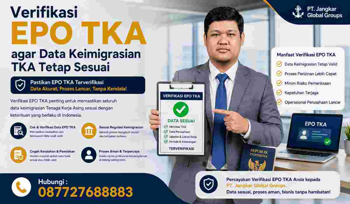 Verifikasi EPO TKA agar Data Keimigrasian TKA Tetap Sesuai
