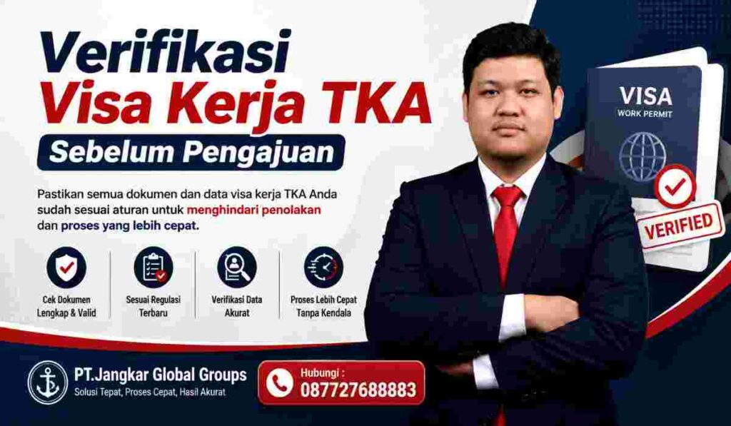 Verifikasi Visa Kerja TKA Sebelum Pengajuan