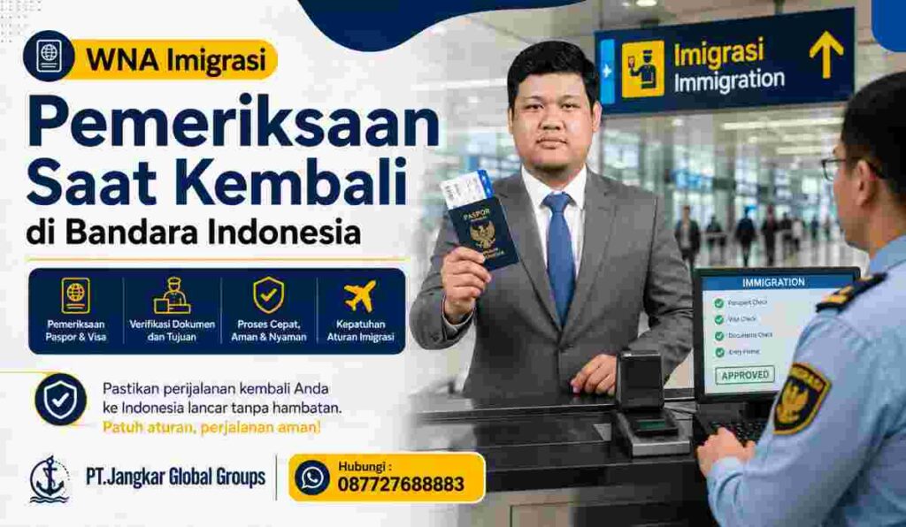 WNA Imigrasi Pemeriksaan Saat Kembali di Bandara Indonesia