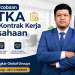 Masa Percobaan bagi TKA dalam Kontrak Kerja Perusahaan