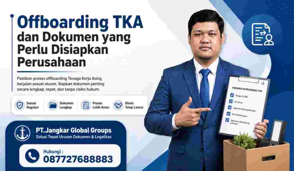 Offboarding TKA dan Dokumen yang Perlu Disiapkan Perusahaan