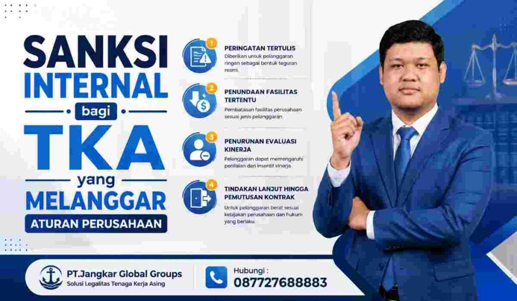 Sanksi Internal bagi TKA yang Melanggar Aturan Perusahaan